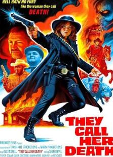 They called her Death They called her Death